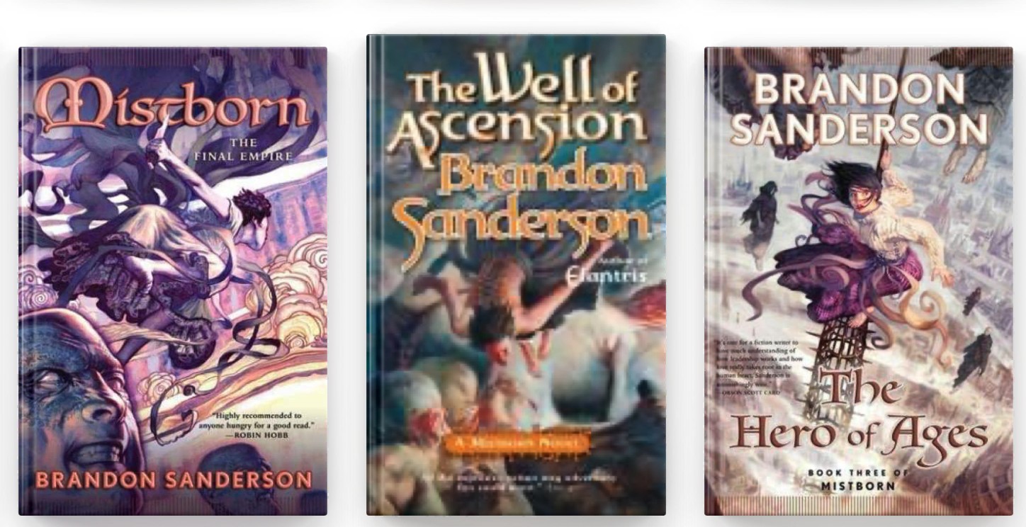Covers of the Mistborn trilogy by Brandon Sanderson: The Final Empire, The Well of Ascension and The Hero of Ages